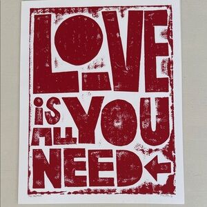 Red 'Love is All You Need' The Beatles Original Letter Press Art 11x14”